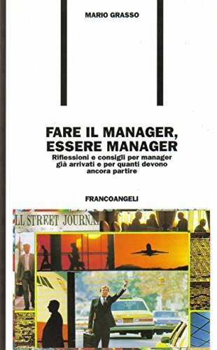 Fare il manager, essere manager