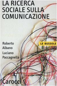 La ricerca sociale sulla comunicazione