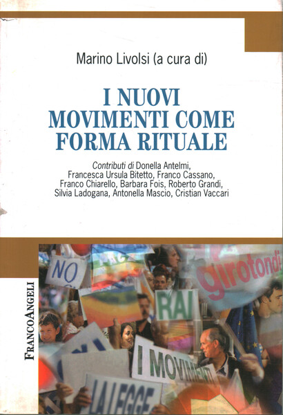 I nuovi movimenti come forma rituale