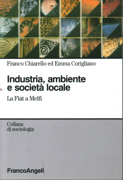 Industria, ambiente e società locale