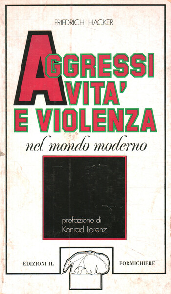 Aggressività e violenza nel mondo moderno