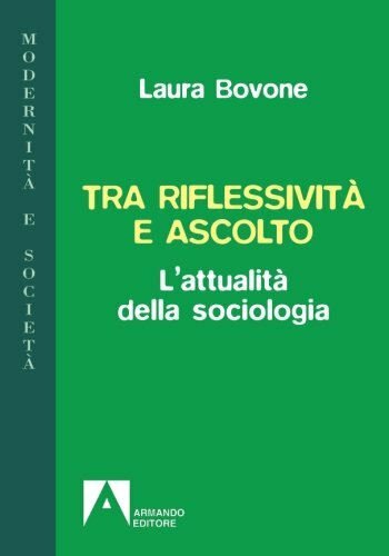 Tra riflessività e ascolto