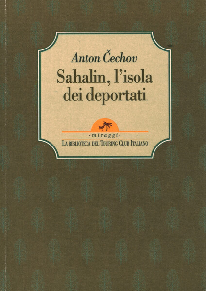 Sahalin, l'isola dei deportati