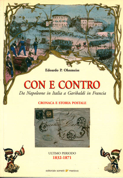 Con e contro: da Napoleone in Italia a Garibaldi in …