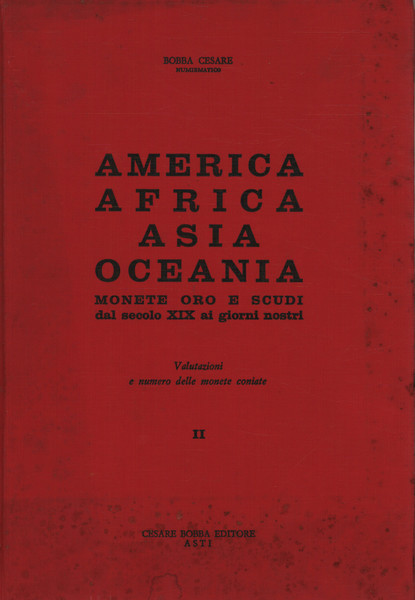 America Africa Asia Oceania. dal Secolo XIX ai giorni nostri. …