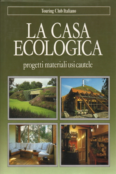 La casa ecologica