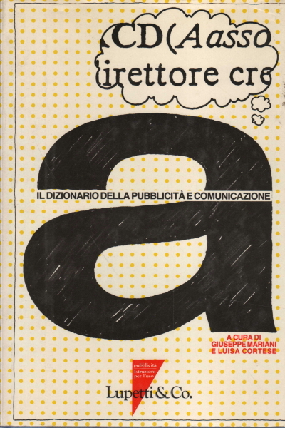 Il dizionario della pubblicità e comunicazione