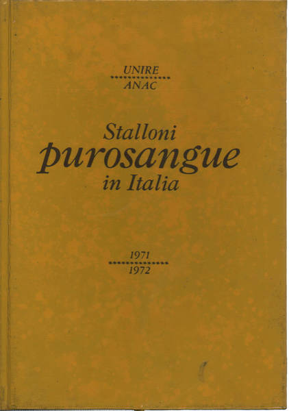 Stalloni purosangue in Italia 1971-1972