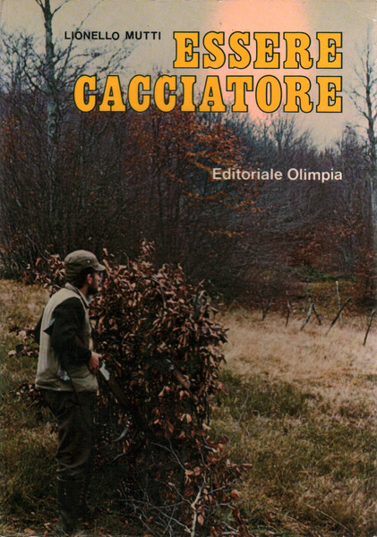 Essere cacciatore