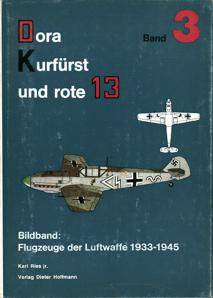 Dora Kurfüst und rote 13. Band 3
