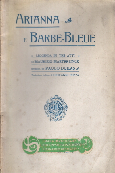 Arianna e Barbe-Bleue. Leggenda in 3 atti di Maurizio Maeterlinck, …