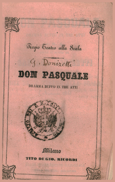 Don Pasquale, dramma buffo in tre atti da rappresentarsi nel …
