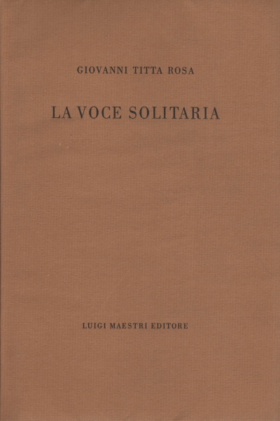 La voce solitaria