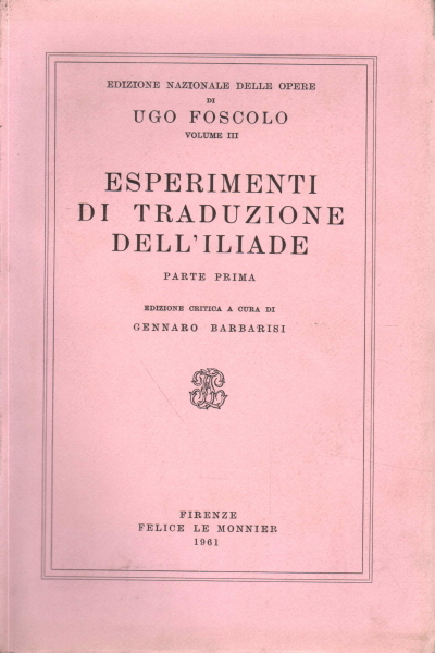 Esperimenti di traduzione dell'Iliade. Parte prima