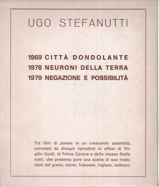 Città dondolante - Neuroni della terra - Negazione e possibilità …