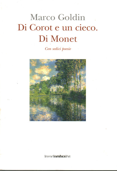 Di Corot e un cieco. Di Monet