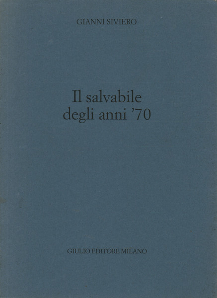 Il salvabile degli anni '70