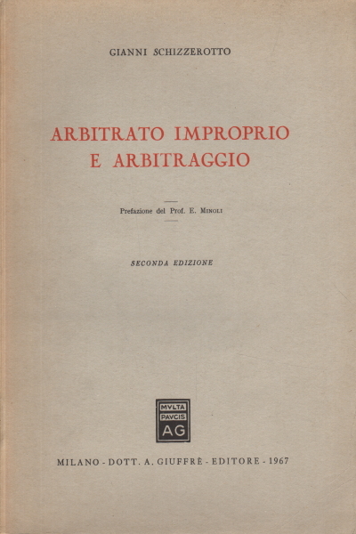Arbitrato improprio e arbitraggio