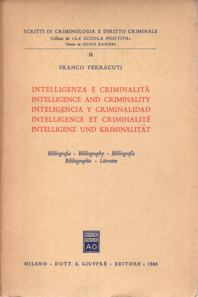 Intelligenza e criminalità / Intelligence and criminality / Inteligencia y …
