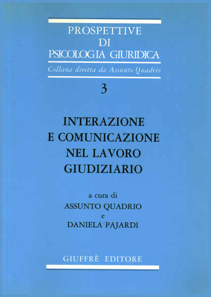 Interazione e comunicazione nel lavoro giudiziario