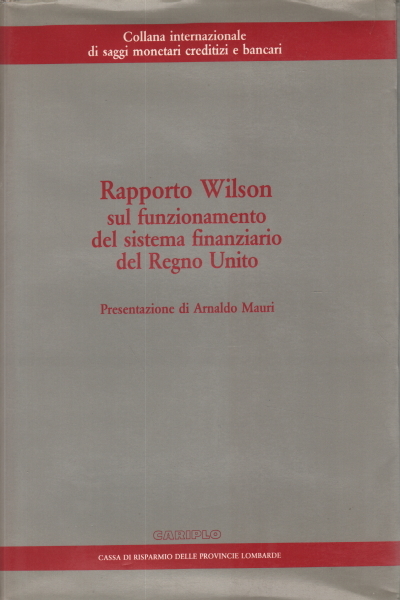 Rapporto Wilson sul funzionamento del sistema finanziario del Regno Unito