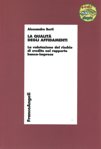 La qualità degli affidamenti (con CD-ROM)