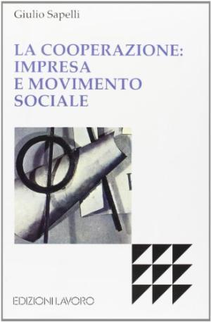 La Cooperazione: Impresa e movimento sociale