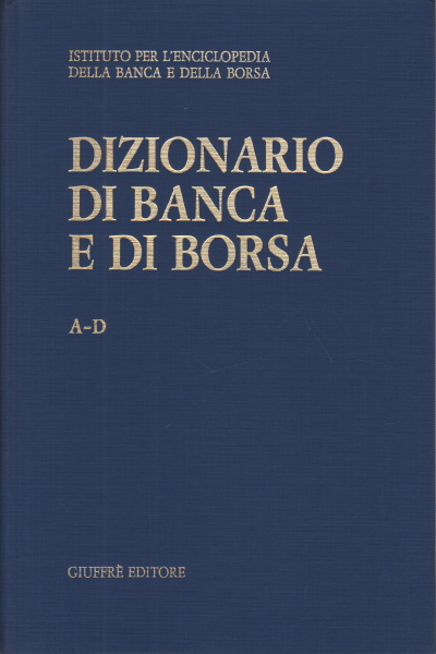 Dizionario di Banca e di Borsa (3 voll.)