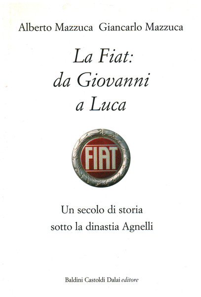 La Fiat: da Giovanni a Luca