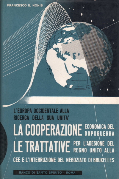 L'Europa occidentale alla ricerca della sua unità