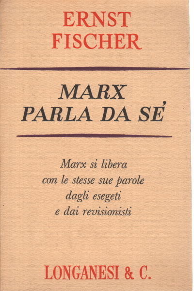 Marx parla da sè