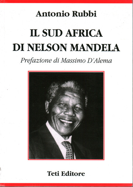 Il sud Africa di Nelson Mandela