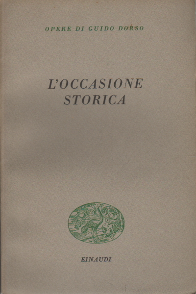 L'occasione storica