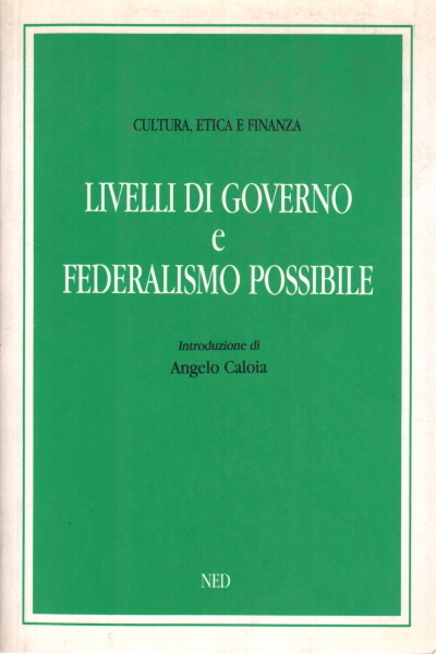 Livelli di governo e federalismo possibile