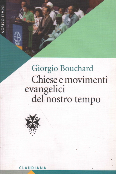 Chiese e movimenti evangelici del nostro tempo