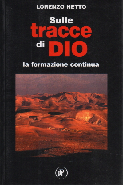 Sulle tracce di Dio