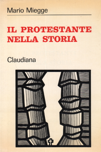 Il protestante nella storia