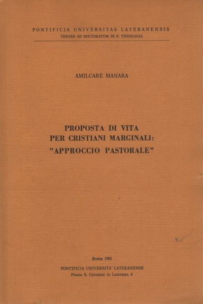 Proposta di vita per cristiani marginali: Approccio pastorale.