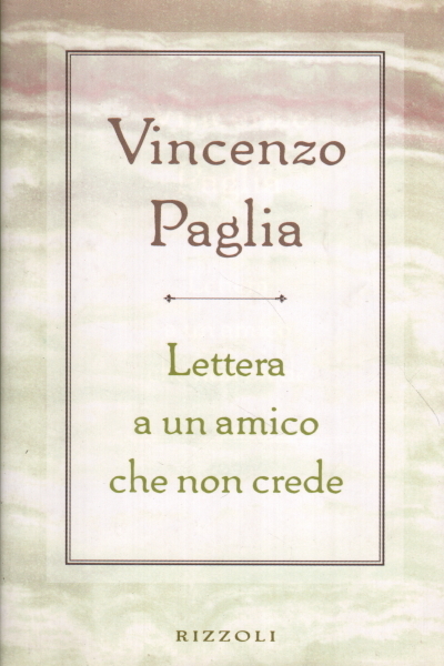 Lettera a un amico che non crede