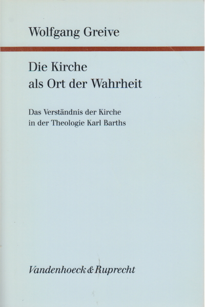 Die Kirche als Ort der Wahrheit