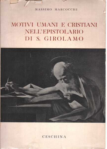 Motivi umani e cristiani nell'epistolario di S. Girolamo