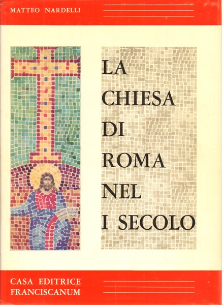 La chiesa di Roma nel I secolo