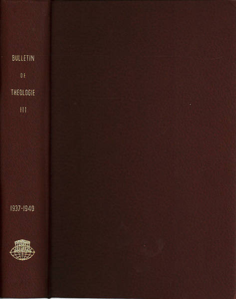 Bulletin de Théologie ancienne et médiévale Tome III 1937-1940