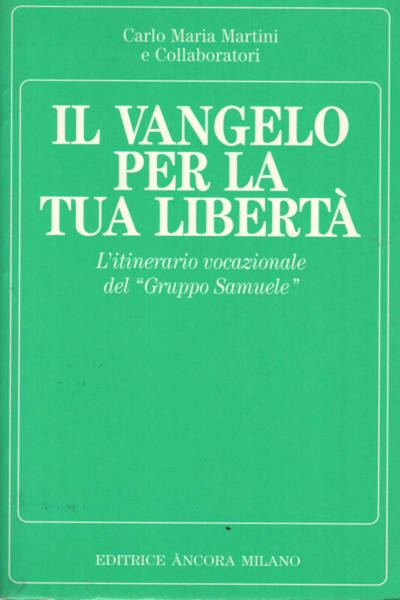 Il vangelo per la tua libertà