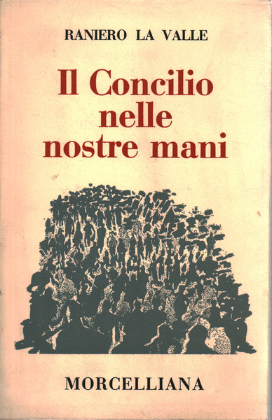 Il Concilio nelle nostre mani