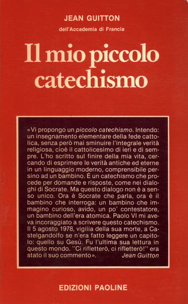 Il mio piccolo catechismo. Dialogo con un bambino