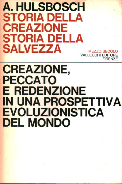 Storia della creazione. Storia della salvezza