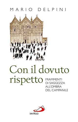 Con il dovuto rispetto