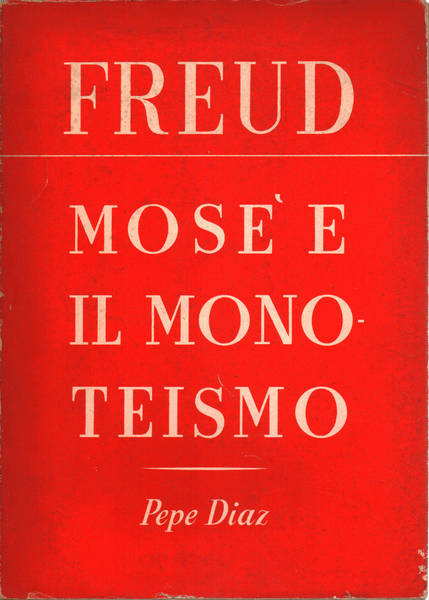 Mosè e il monoteismo
