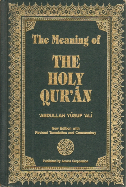 The Meaning of the holy Qur'an